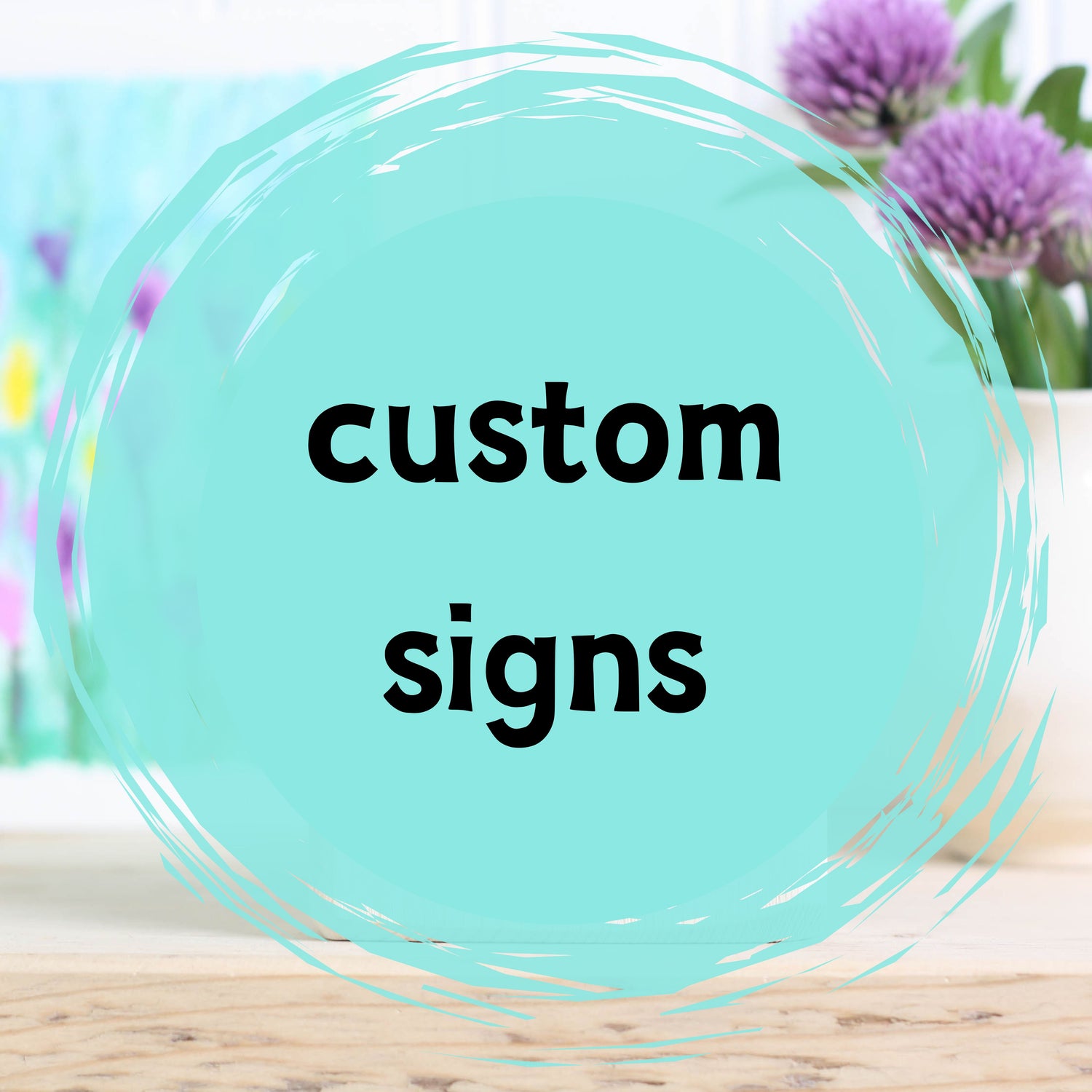 Custom Signs