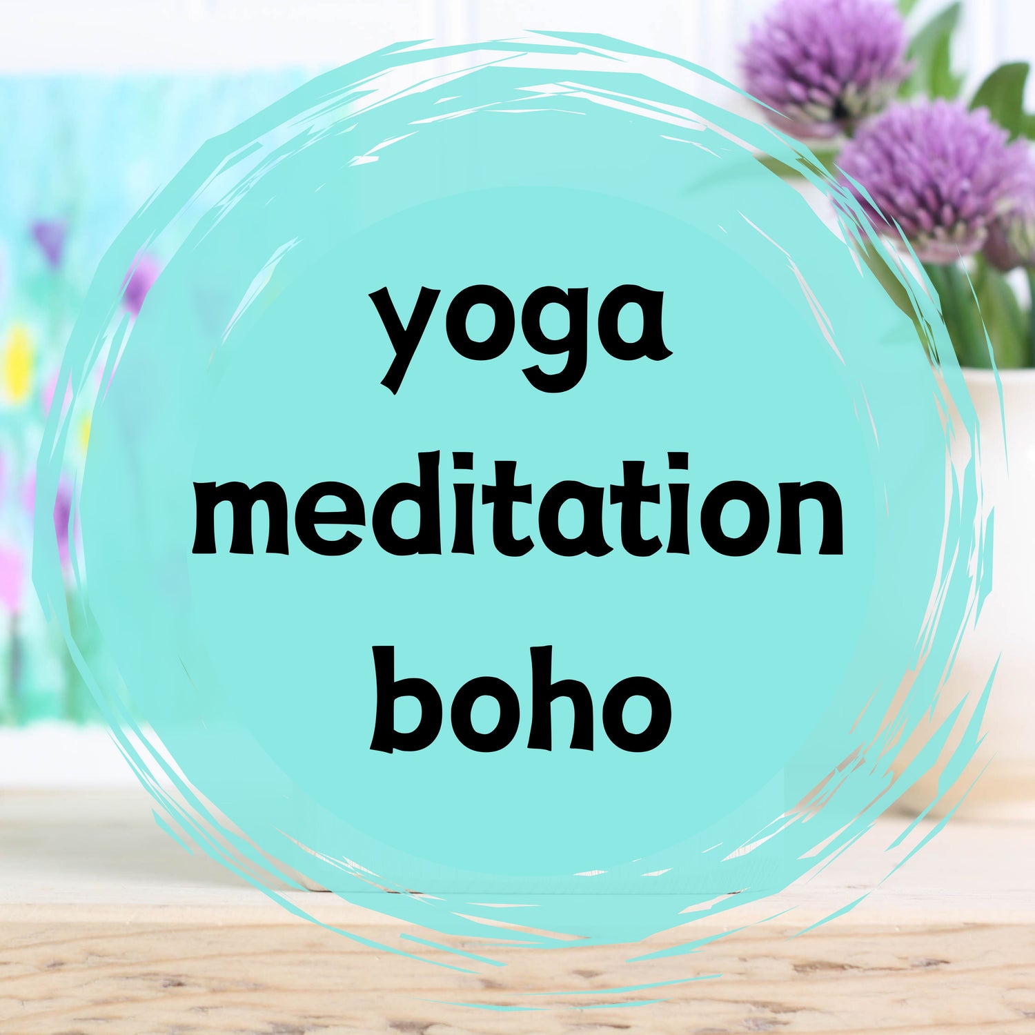 Yoga, Meditation, & Boho